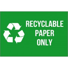 Recyclable Paper Only Sign Recyclable Paper Only Sign
